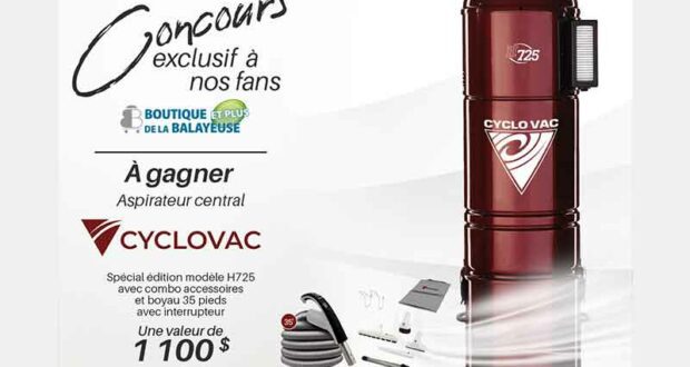 Gagnez Un ensemble aspirateur Cyclo Vac de 1100 $