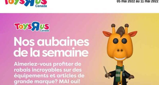 Circulaire Toys R Us du 5 mai au 11 mai 2022