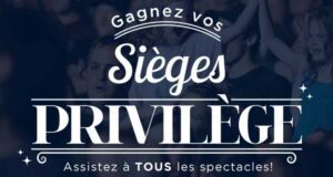 Concours Sièges Privilège (Valeur de 2500 $)