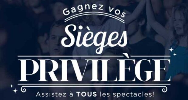 Concours Sièges Privilège (Valeur de 2500 $)