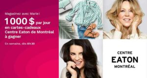 Gagnez 15 cartes-cadeau Centre Eaton de 1000 $ chacune