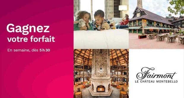 Gagnez votre forfait au Fairmont le Château Montebello