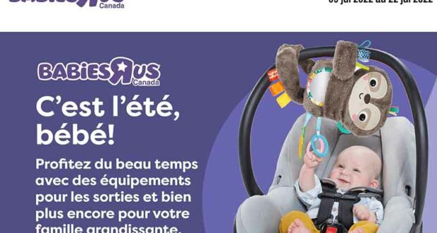 Circulaire Babies R Us du 9 juin au 22 juin 2022