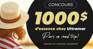 Gagnez 1000 dollars d’essence Ultramar