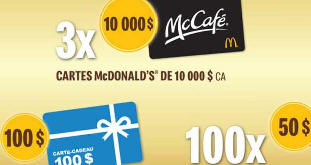 Gagnez 3 cartes cadeaux McDonald’s de 10 000 $ chacune