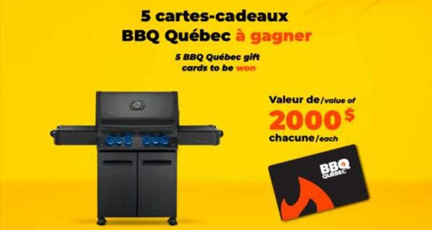Gagnez 5 cartes-cadeaux BBQ Québec de 2000 $ chacune