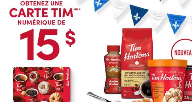 Obtenez une carte cadeau Tim Hortons de 15$ gratuite