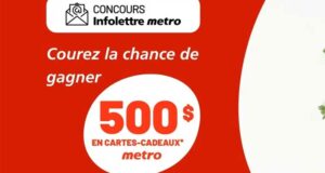 Gagnez 2000 $ en cartes-cadeaux Metro