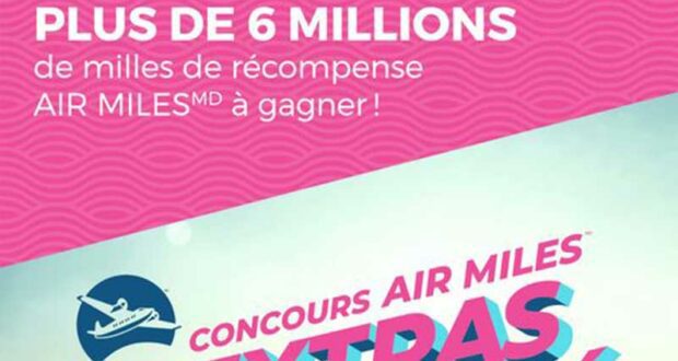 Gagnez 6 millions de milles de récompense AIR MILES