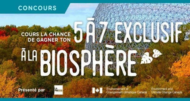 Gagnez un 5 à 7 exclusif à la Biosphère (Valeur totale de 4714 $)