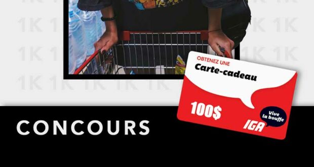 Gagnez une carte cadeau IGA de 100 $