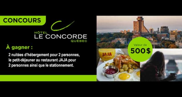 Gagnez Un séjour inoubliable à l’Hôtel Le Concorde Québec