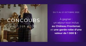 Gagnez un séjour tout inclus au Château Frontenac