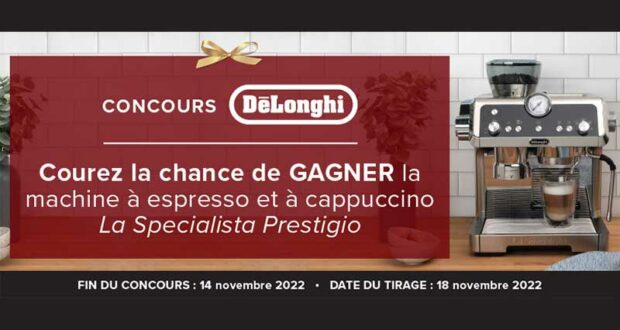 Gagnez une Machine La Specialista Prestigio De'Longhi (1150 $)