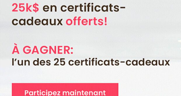 Gagnez 25 000 $ en Certificats Cadeaux La Forfaiterie