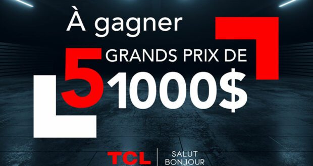 Gagnez 5 duos téléviseur / téléphone TCL de 1000 $ chacun