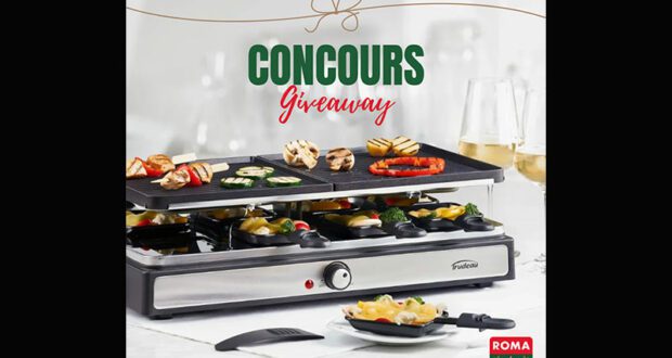 Gagnez un ensemble à raclette et des produits Roma