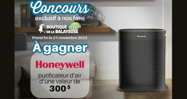 Gagnez un purificateur d'air Honeywell de 300 $