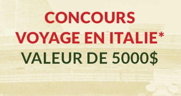 Gagnez un voyage en Italie d’une valeur de 5000 $