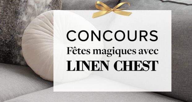 Gagnez 5000 $ en cartes-cadeaux Linen Chest