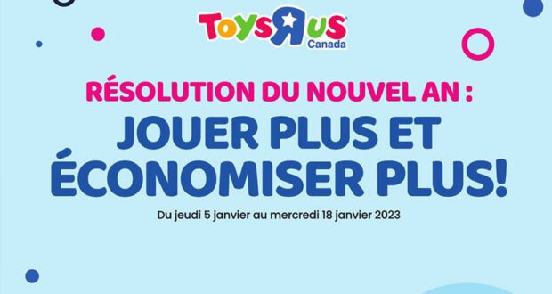 Circulaire Toys R Us du 5 janvier au 18 janvier 2023