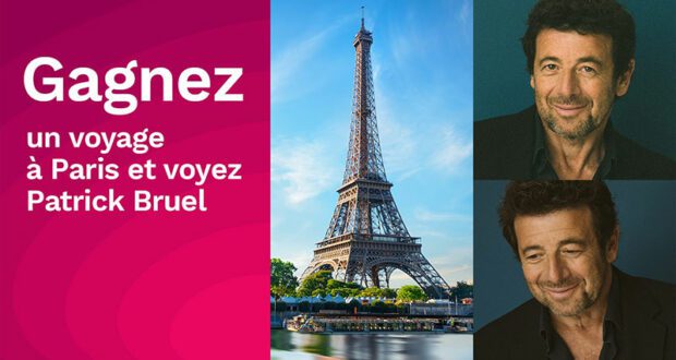 Gagnez votre voyage et allez voir Patrick Bruel à Paris (3000 $)