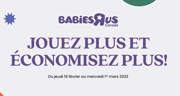 Circulaire Babies R Us du 16 février au 1 mars 2023
