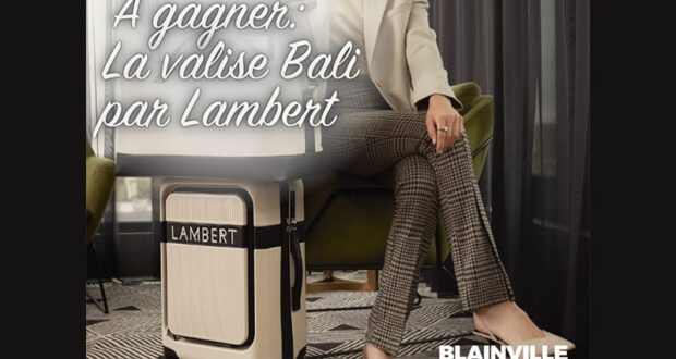 Gagnez Une valise de cabine BALI signée LAMBERT de 269 $