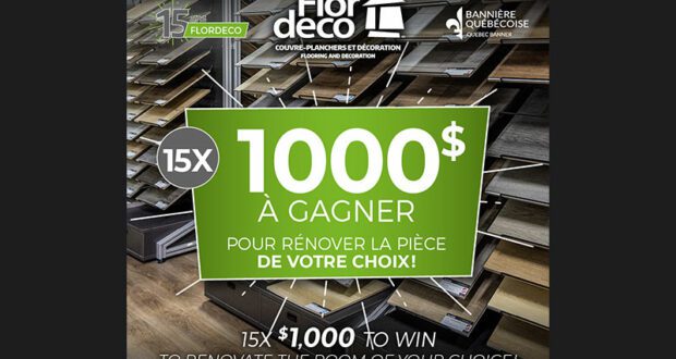 15 Flordeco cartes-cadeaux de 1000 $ chacune à gagner