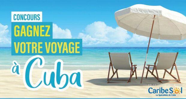 Gagnez Un voyage à Cuba d'une semaine pour 2 personnes