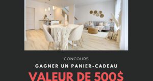 Gagnez un panier cadeau de 500 $