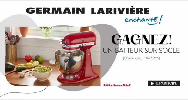 Un batteur sur socle de KitchenAid de 450 $ à gagner