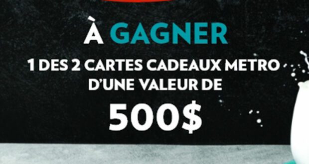 2 cartes-cadeaux Métro de 500 $ offertes