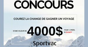 Gagnez Un voyage pour 2 personnes à Banff de 4000 $