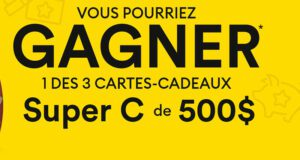 Remportez 3 cartes-cadeaux Super C de 500 $