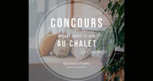 Un séjour au Chalet La Esperanza à gagner