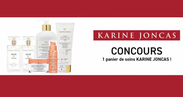 Un panier de soins Karine Joncas de 500 $ à gagner