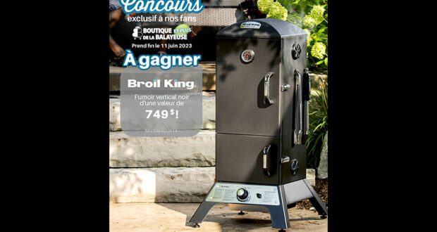 Un fumoir vertical Broil King BBQ de 749 $ à gagner