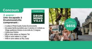 Gagnez Un forfait à Drummondville de 985 $