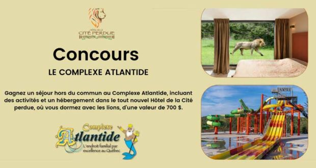 Gagnez Un séjour au Complexe Atlantide de 700 $