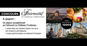Remportez Un séjour au Fairmont Le Château Frontenac de 1000 $
