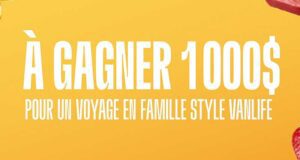 1000 $ pour un voyage en famille à gagner