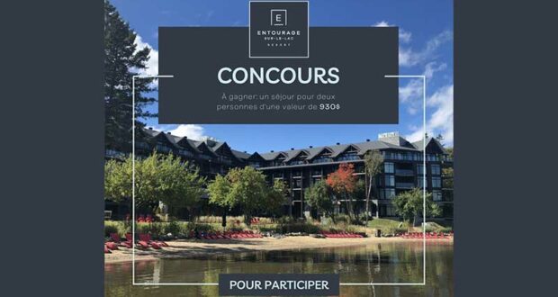 Un séjour pour deux à Entourage sur-le-Lac à gagner (930 $)