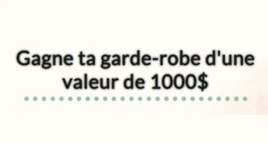 Une garde-robe de 1000 $ à gagner