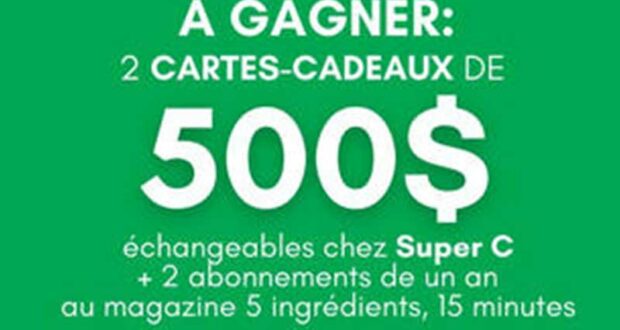 Gagnez 2 cartes cadeaux épicerie Super C de 500 $