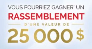 Gagnez Un Rassemblement de 25 000 $