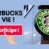 Gagnez Un prix Starbucks pour la vie (Valeur de 70.518 $)