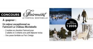 Un séjour exceptionnel au Fairmont Le Château Montebello