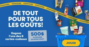 Gagnez 6 cartes cadeaux Epicerie au choix de 500 $ chacune