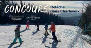 Gagnez un séjour pour la Relâche dans Charlevoix